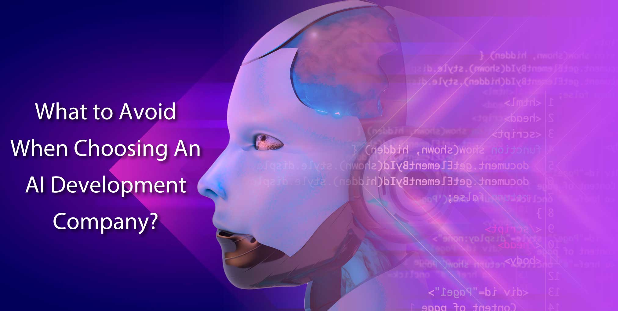 What to avoid when choosing an AI development company?